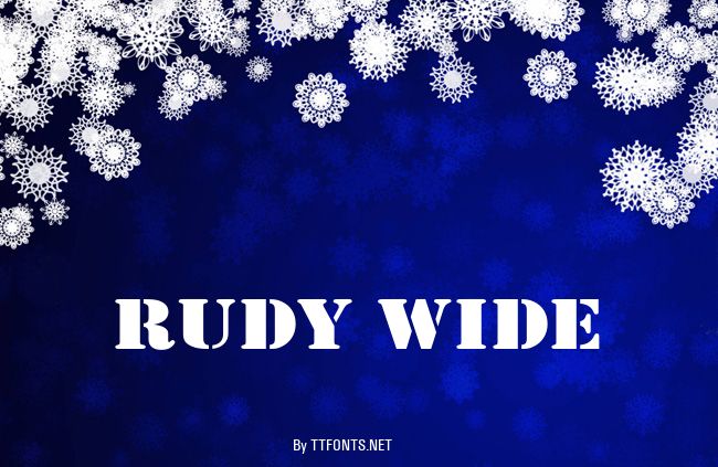 Rudy Wide example